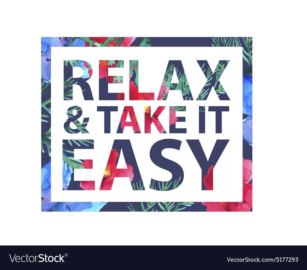 Таке изи. Relax take it easy. Relax take easy. Песня Relax take it easy. Take it easy картинки.