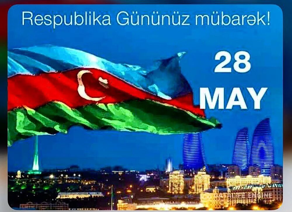 Respublika. День Республики Азербайджан. 28 Мая день Республики Азербайджан. День независимости Азербайджана 28. 28 Мая Азербайджан праздник.