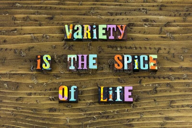 Variety is the Spice of Life. Variety Spice. Variety is the Spice of Life значение. The Spice of Life, London.