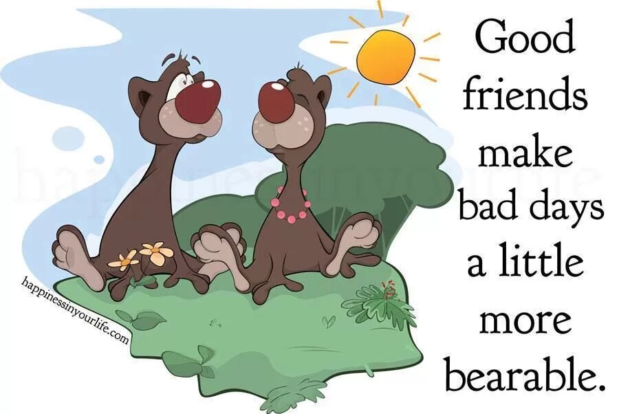 Worst friend. Berable. good friend bad friend. make a friend day. bearable перевод.