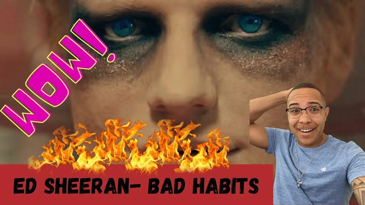 Ed sheeran habits песня. Эд ширан bad habits. эд ширан bad habits кадры из клипа. эд ширан bad habits перевод.