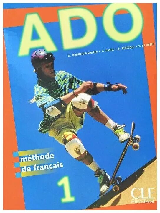 Methode de. Ado 2 livre de l'eleve. Ado учебник. Alex&zoe учебник. Alex&zoe учебник.
