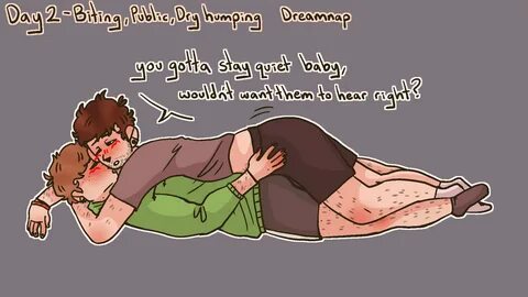 // sарпар , dгеаm , dгеаmпар , biting , ( implied ) public , dry humping co...