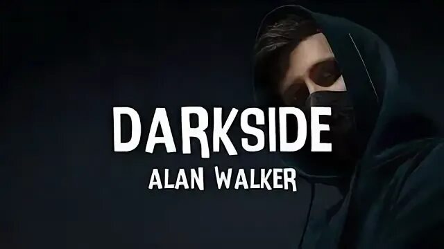 Alan Walker Darkside клип. Darkside Slowed Reverb. Dark Side Slowed Reverb обложка. Dark side slowed