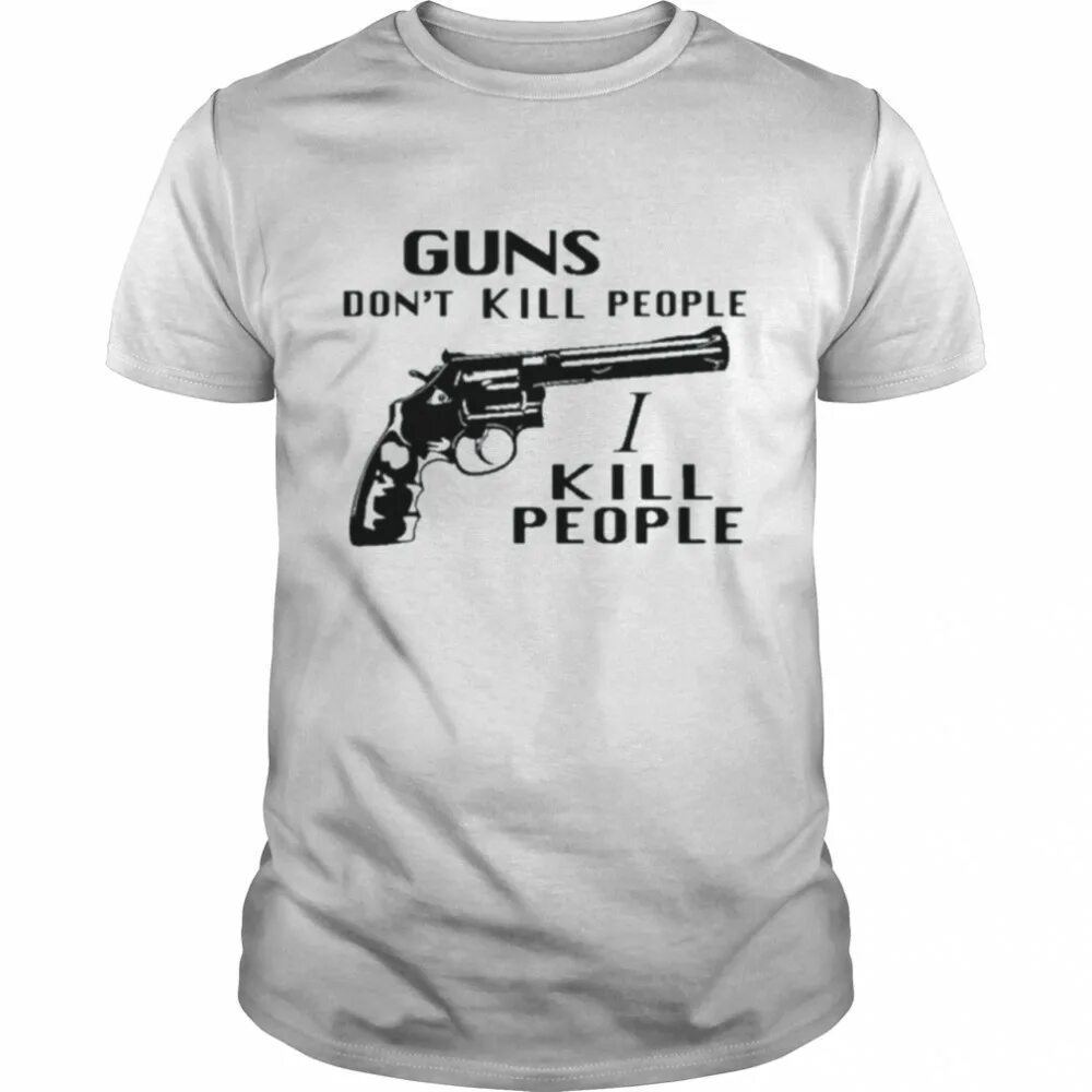 Ганс донт килл пипл. Guns don't Kill people. Guns don't Kill people i do. Dont killed