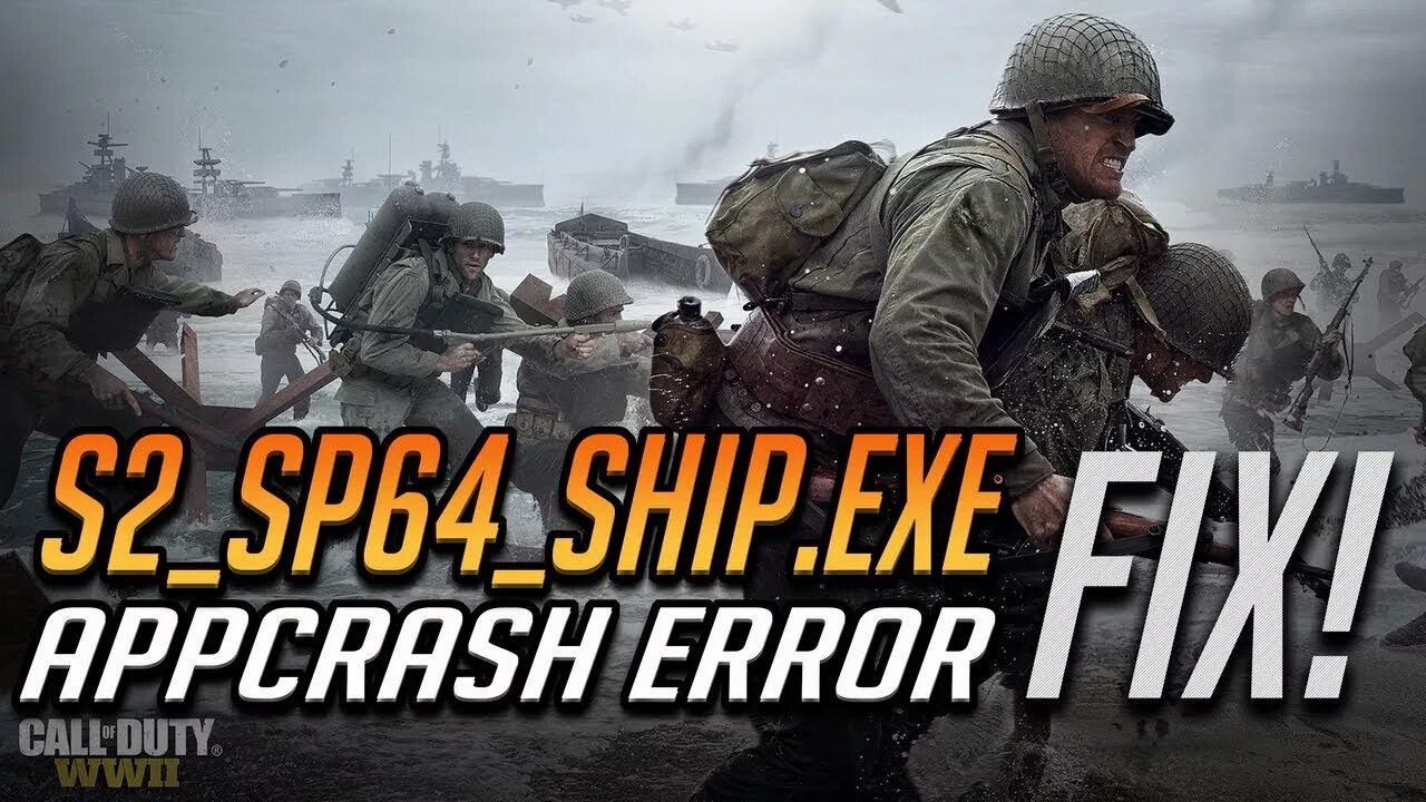 S2 sp64 ship exe call. S2_sp64_ship.exe. s2_sp64_ship.exe call of duty ww2. call of duty ww2 критическая ошибка. ошибка s2_sp64_ship.exe call of duty ww2.