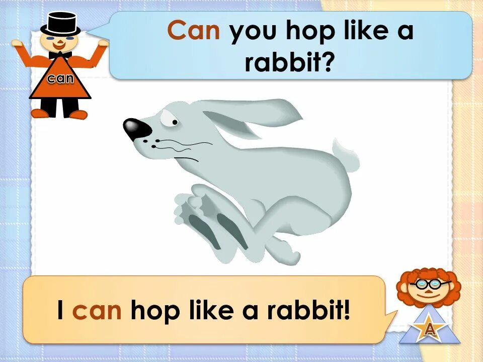 I can you if you like. Can you hop like a rabbit. презентация для детей i can. i can картинки для детей. английское hop.