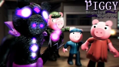 Piggy branched realities