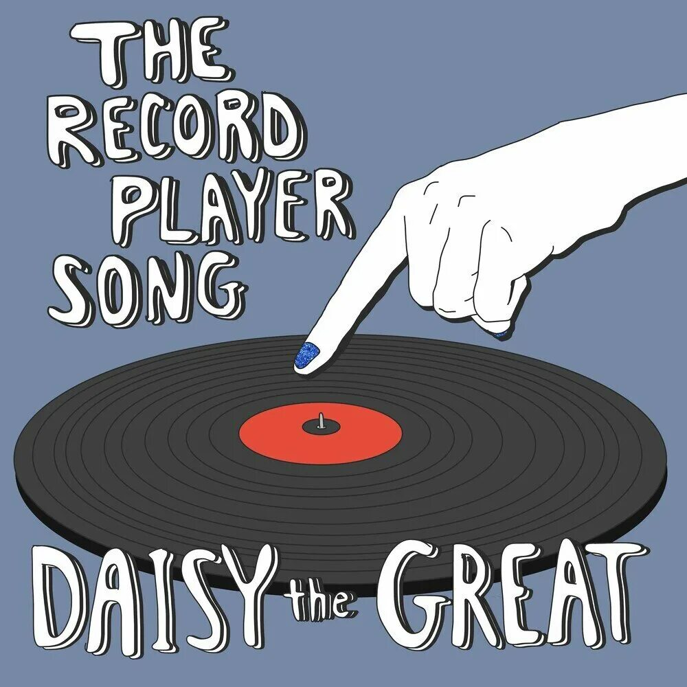 Песни рекордс. Daisy the great record Player. Record Player Daisy the great, Air. Record Player Song. The record Players.