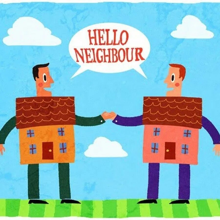 Getting on with my neighbors