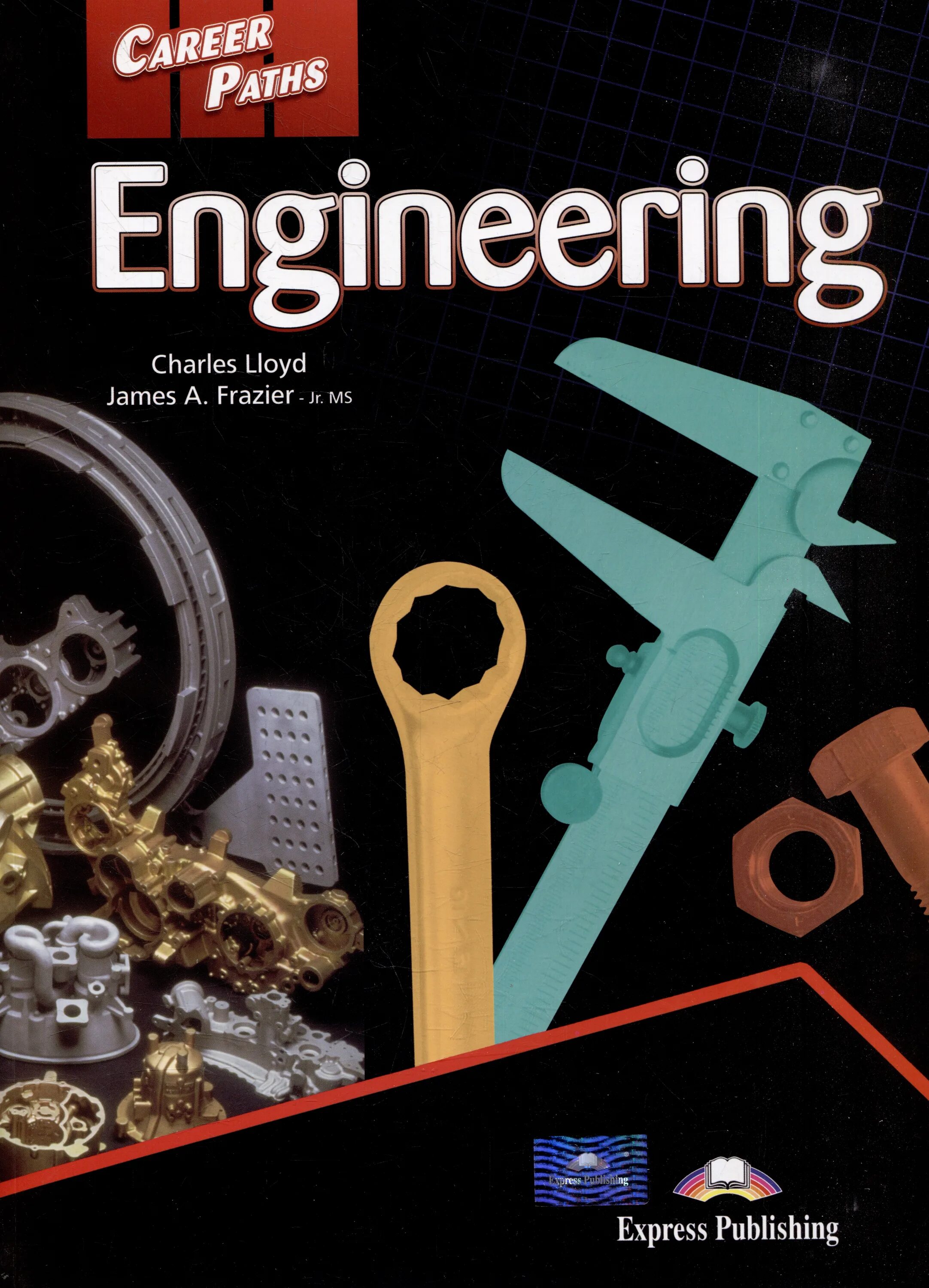Express path. Учебник engineering. engineer учебник. career paths учебник. английский язык учебник engineering.