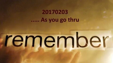 But remember