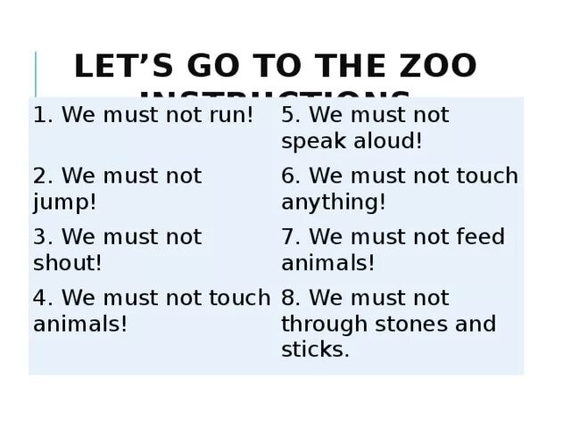 Must mustn't правило. Must mustn't 4 класс. Глаголы must mustn't. Правила английского языка must mustn. Tim liked going to the zoo one