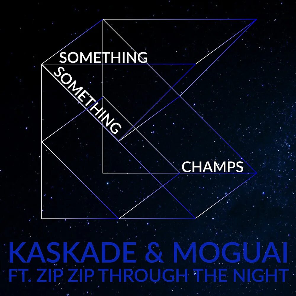 Something. Moguai Champs Size. Through the Night. Something something DNB.