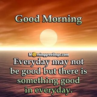 May every day