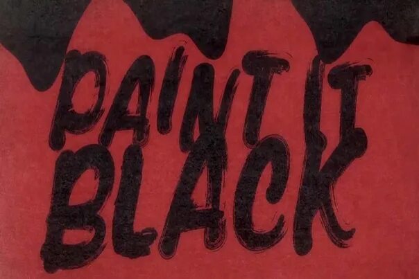 Paint it black the rolling. Роллинг стоунз Пейнтед Блэк. Paint it Black the Rolling Stones. Paint it Black обложка. Пейнт ИТ Блэк.