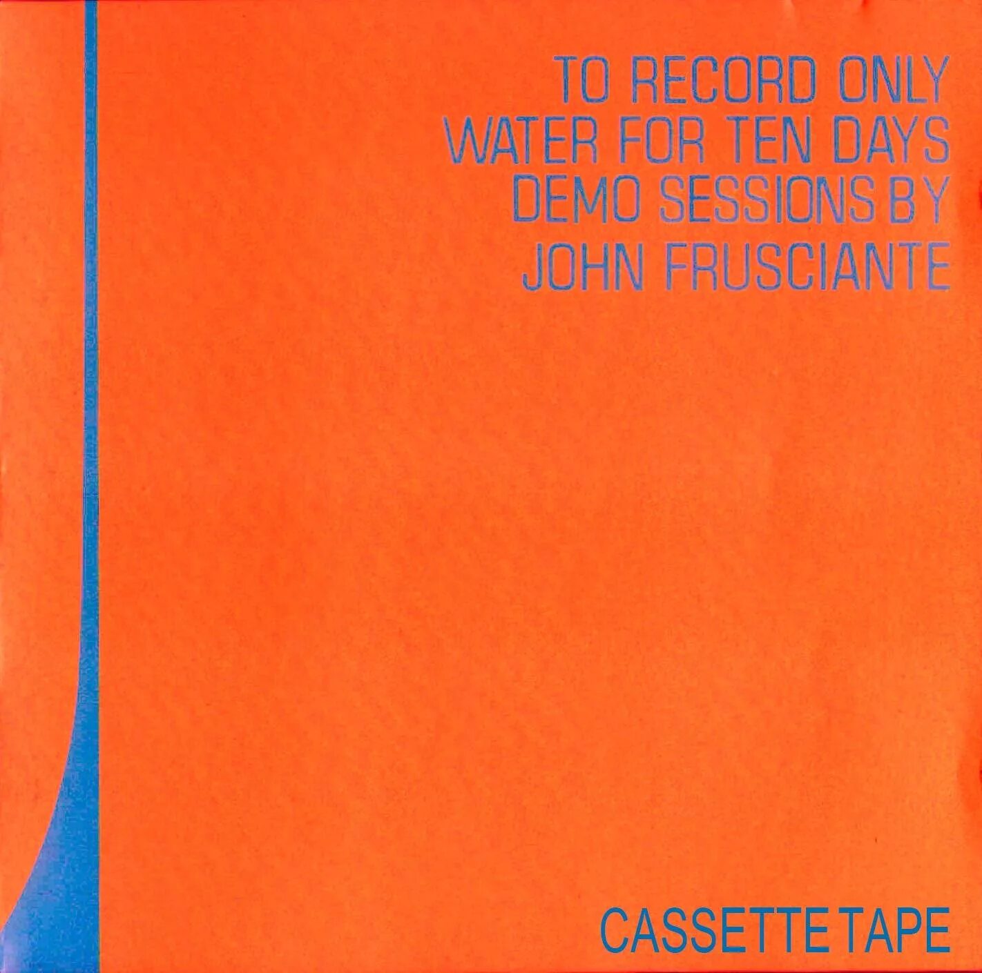 Recording only. To record only water for ten days. john frusciante обложки альбомов. to record only water for ten days u.s. version john frusciante. to record.