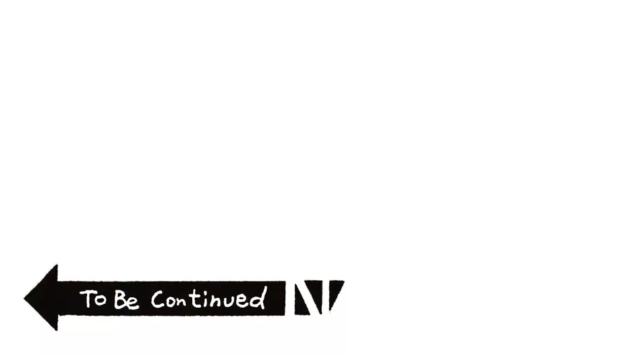 Continue generating. To be continued для монтажа. to be continued без фона. to be continued мем. продолжение следует без фона.