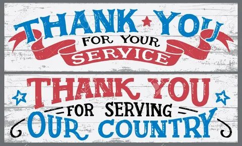 Thank you for your service. thank you for serving our country...