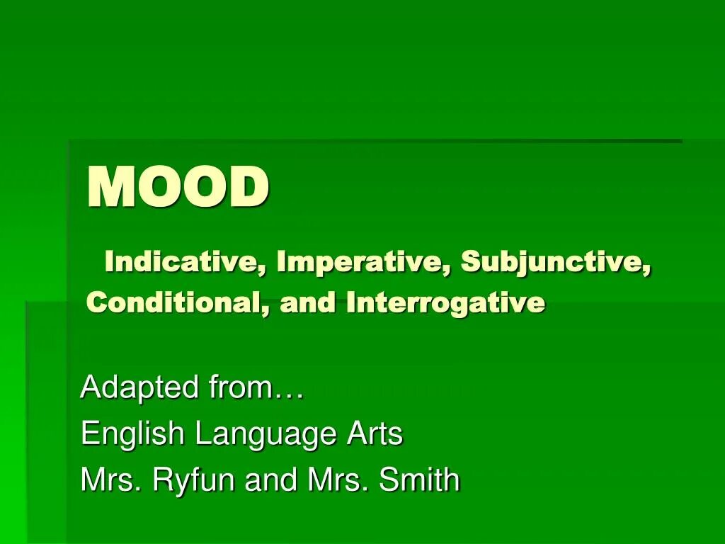 Indicative mood examples. Indicative,imperative,subjunctive. indicative mood subjunctive mood. subjunctive mood indicative mood imperative. indicative mood в английском.