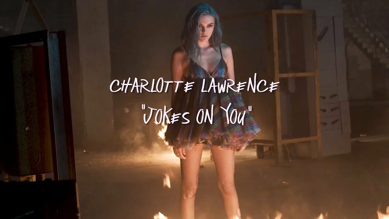 Joke's on you Charlotte Lawrence обложка. Jokes on you. Charlotte Lawrence певица Хищные птицы. Joke песня