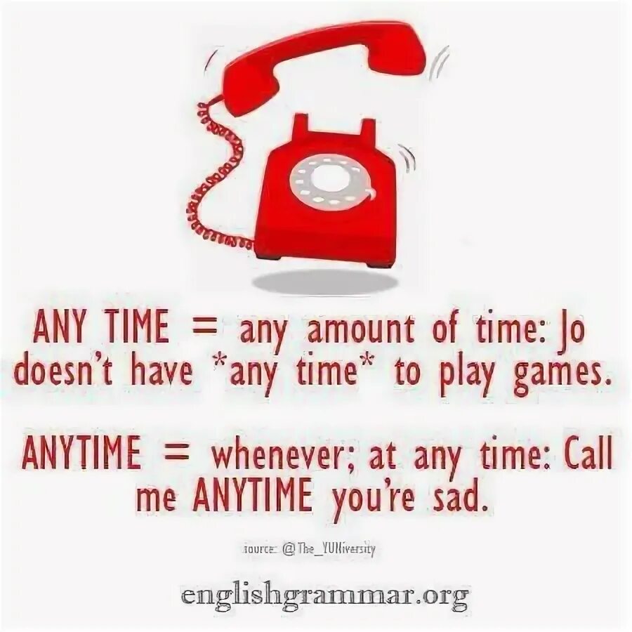 Any time any where. Any time any where