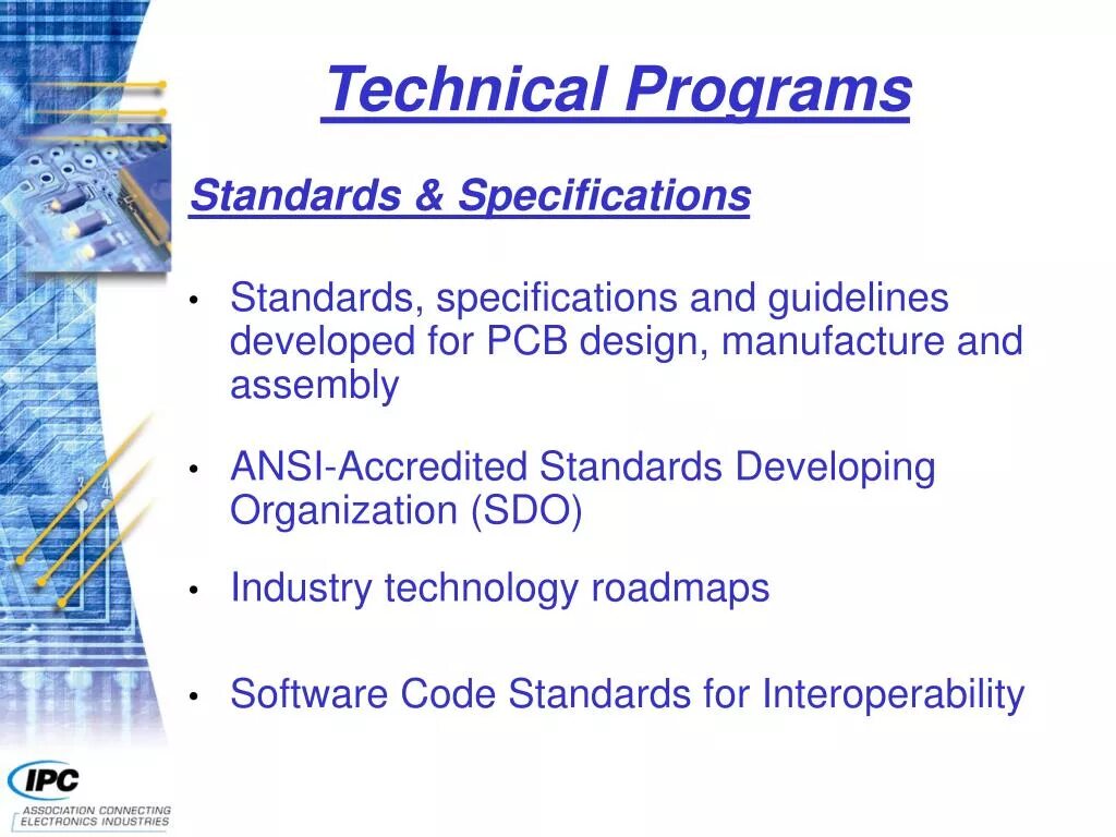 Technical programs. Information security standards. technical program. information technology: specification и information technology: code of practice.