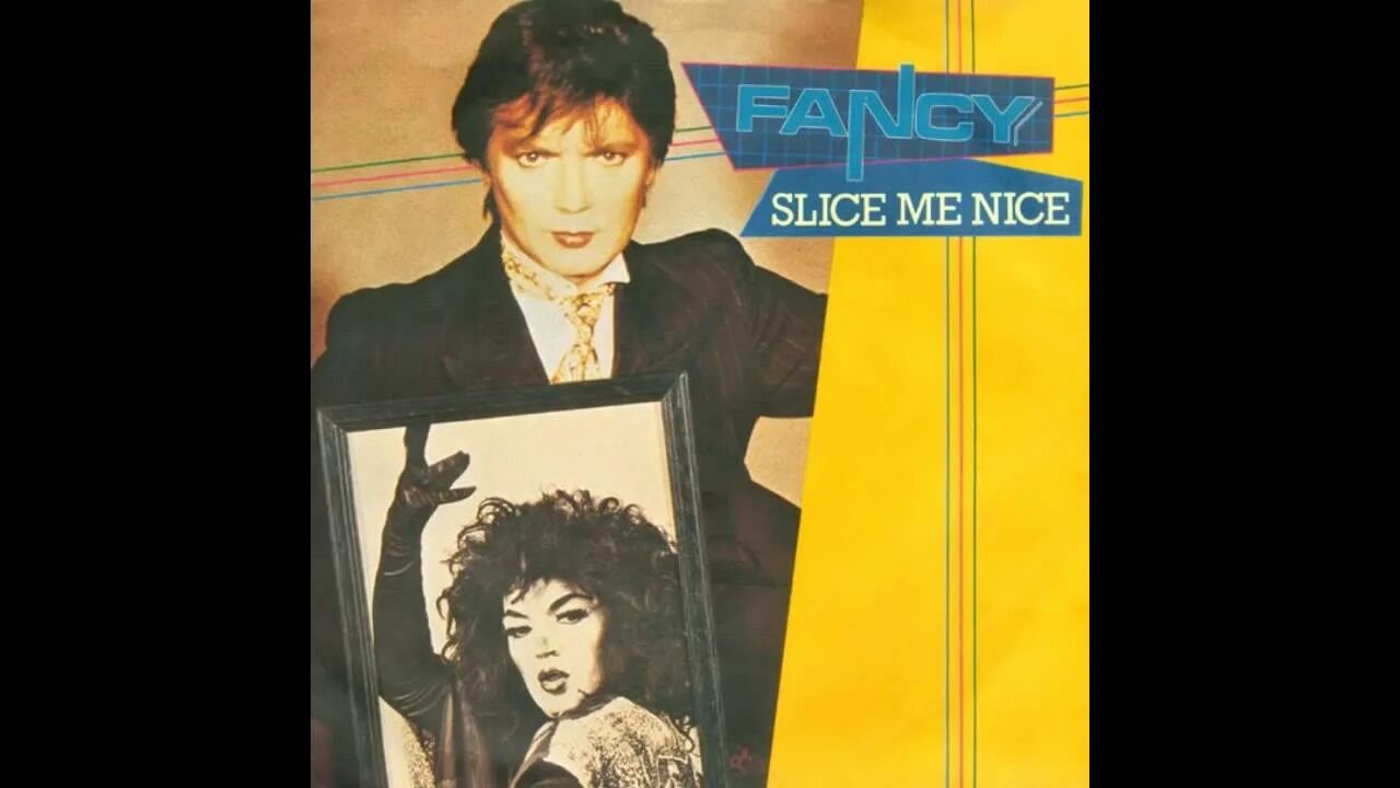 Fancy slice. Fancy slice me nice. фэнси 1984. fancy slice me nice 1984. fancy - slice me nice (12 version).