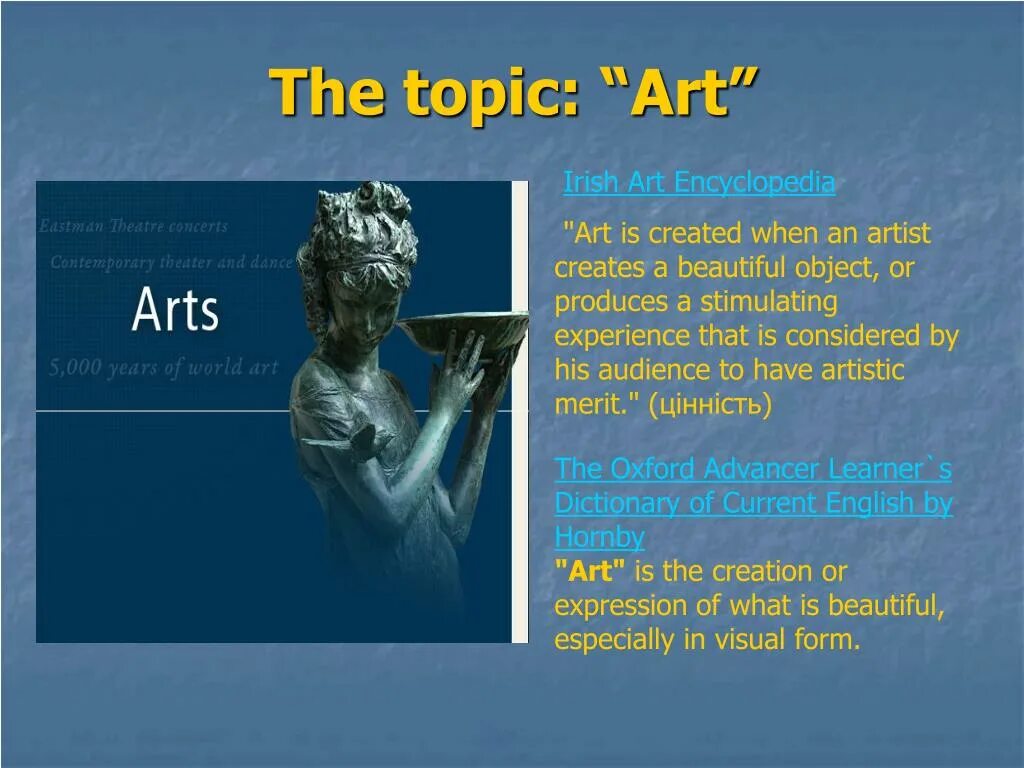 Art topic. Презентация Art. Искусство на английском языке. Виды искусства на английском. Презентация по английскому языку искусство.