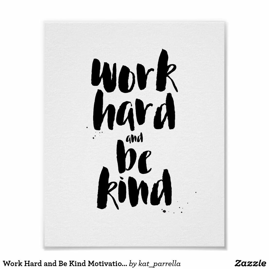 Like to work hard. Постер мотивация. постер с вдохновляющими фразами. motivational quotes for work. work hard be kind.
