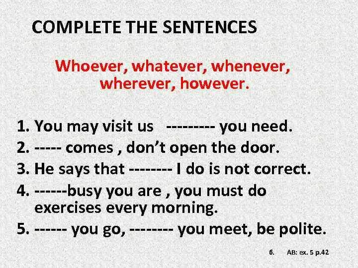 Fill in whichever whatever. Whatever whenever wherever however whoever упражнения. Предложения с whenever. Whatever whenever wherever whoever упражнения. Whenever грамматика.