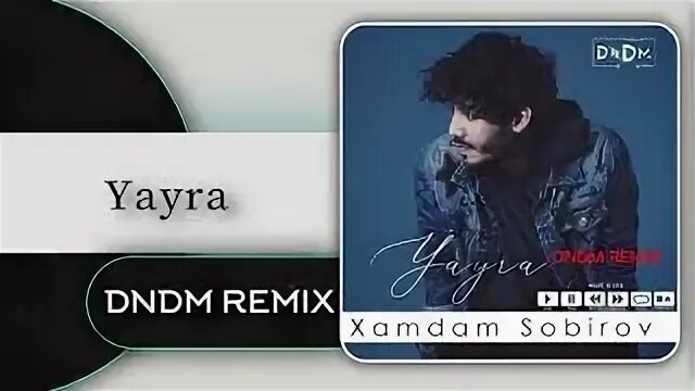 Dndm remix mp3. Yayra Yayra Xamdam Sobirov. Хамдам Собиров Ремих. Dndm Википедия. Sumaya Хамдам Собиров.