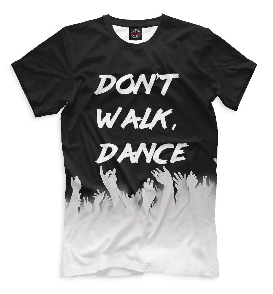 Dont print. Футболка dont черный. дядя футболка dont walk dance. футболки с эмблемой арт дэнс.