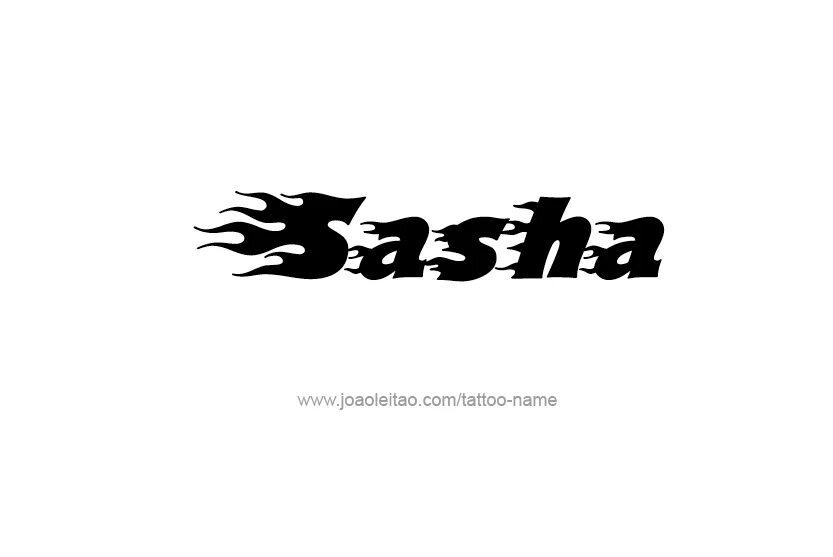 Слово дня саша. Эскиз имени Саша. Sasha надпись. Саша имя. Черно белые имена.