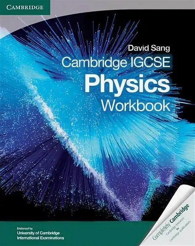 Cambridge igcse. Cambridge igcse o level complete physics second edition. Cambridge physics. Cambridge igcse physics. Physics workbook oxford.