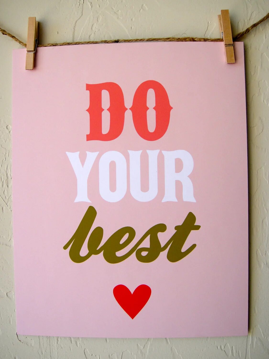 Always do your best. Your the best. Do you best. Doing your best. Does your.