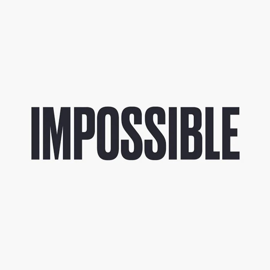 Импосибл. Impossible надпись. impossible png. форум импосибл.