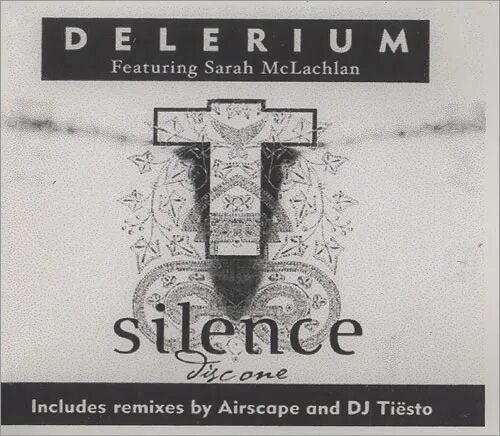 Silence feat sarah. Delerium silence remix. Sarah mclachlan silence. Sarah mclachlan silence. Delerium silence.