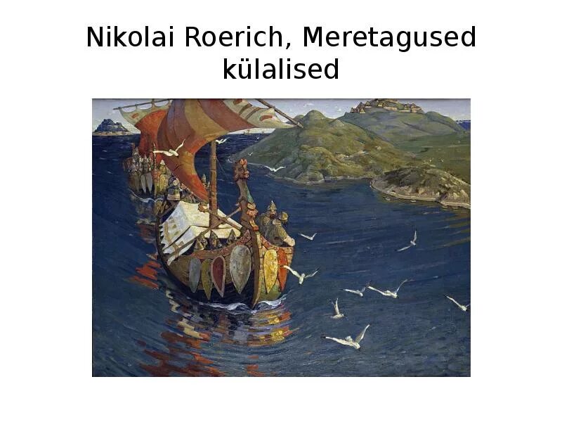 Н. Рерих варяги картина. Заморские гости какими историческими источниками пользовались художники. Заморские гости какими историческими источниками пользовались художники. Рерих заморские гости картина.