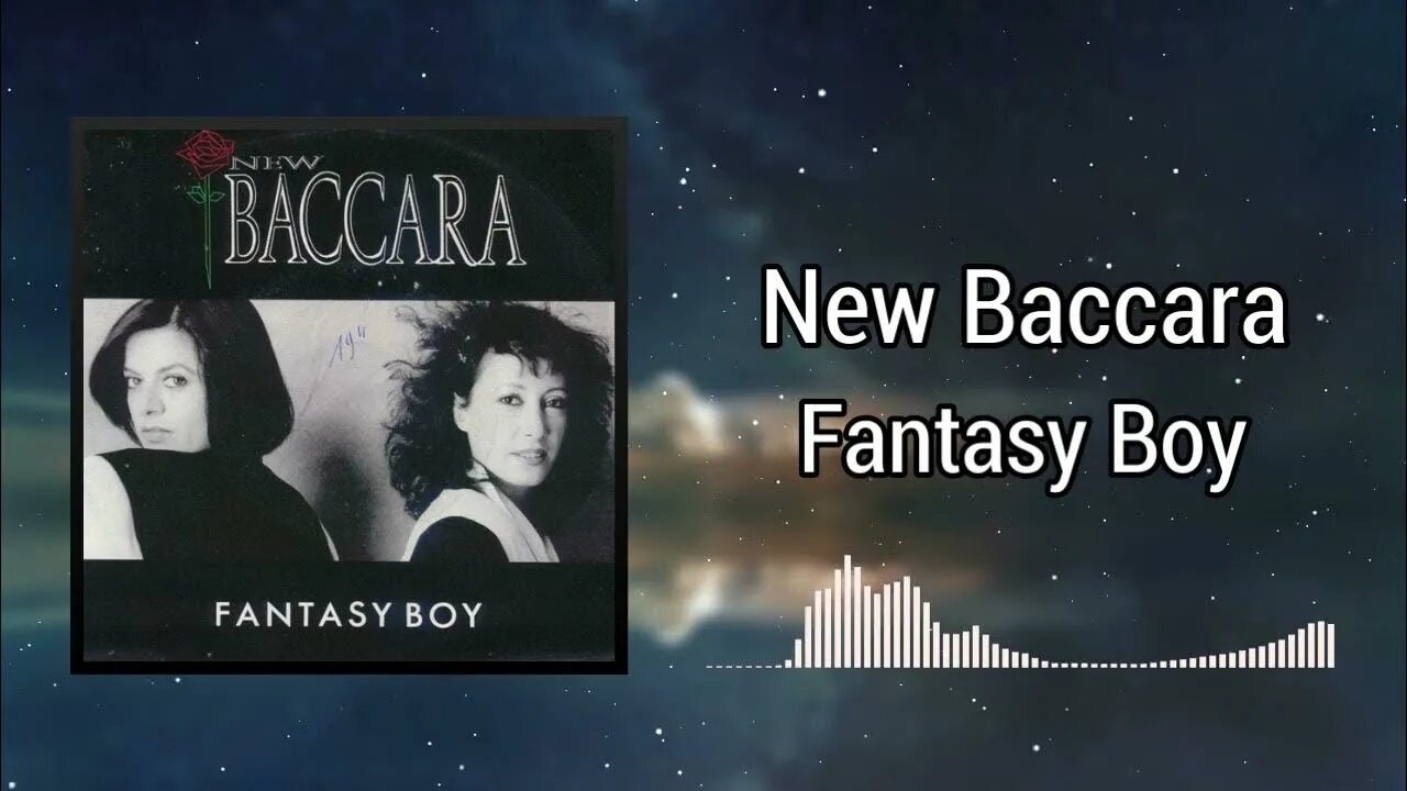 Баккара mp3. New Baccara Fantasy boy. Baccara - Fantasy boy. New Baccara Fantasy boy 1988. Baccara - Fantasy boy (Version 2017).