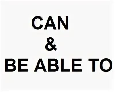 He be able to help you. Can able to. Able and capable difference. Be able. To be able to.