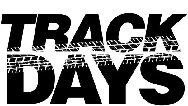 Track day. Трек дэй 2023 фото. Tracking day. Track day надпись. Track day.