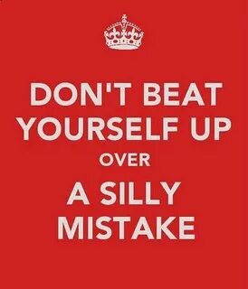 Yesterday mistakes