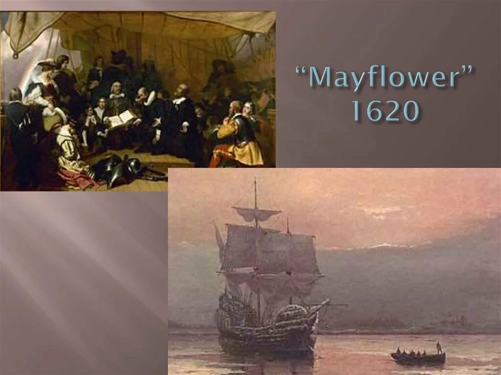 Корабль пилигримов Mayflower. Корабль Мэйфлауэр 1620. Мэйфлауэр корабль 1620 год Пилигримы. 1620 Мэйфлауэр отцы Пилигримы.