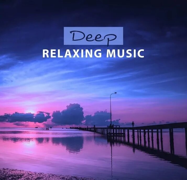 Deep relax music