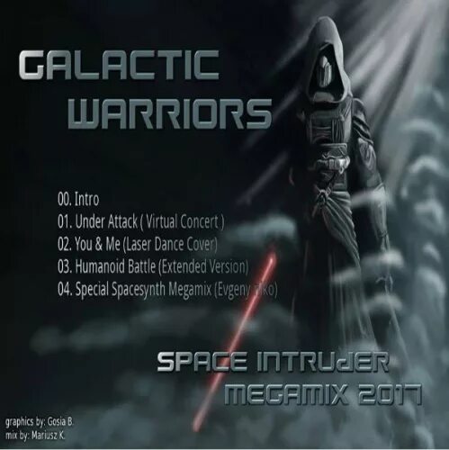 Galactic warriors voices from polaris. Galactic warriors. galactic warriors мп3. spacesynth. galactic warriors фото.