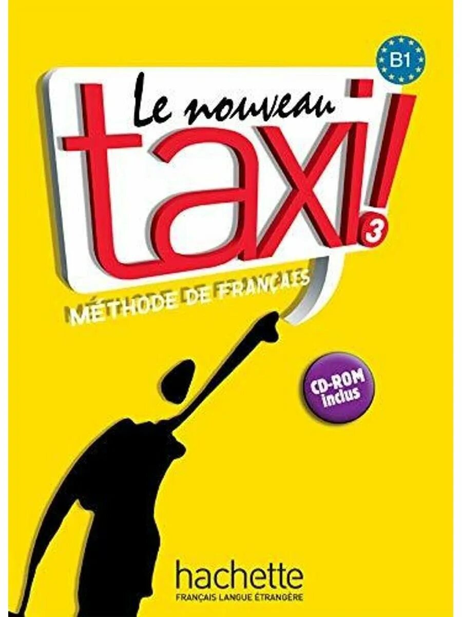 Le nouveau taxi 1 cahier d'exercices ответы. Александровская francais a1. Taxi учебник. Словарь по французскому языку. Деловой французский учебник.