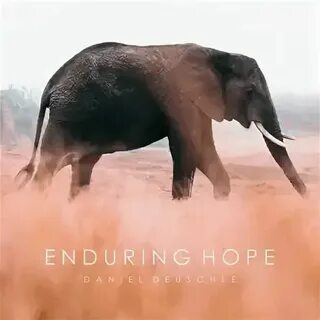 Enduring hope daniel deuschle