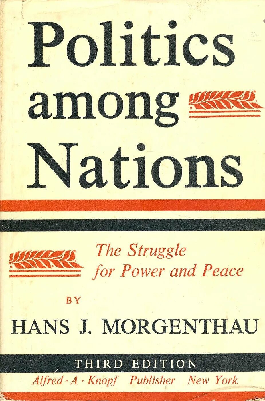 Politics among nations. Politics among nations. Ганс моргентау. Моргентау книга. The struggle for power and peace.