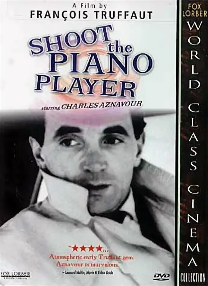 Shoot the piano player. Стреляйте в пианиста фильм 1960. Ришар Канаян. Стреляйте в пианиста фильм 2018. Франсуа Трюффо удовольствие для глаз.
